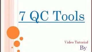 7 QC Tools and Process Flow Chart or Process Flow Diagram