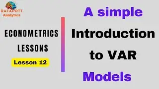 A Simple Comprehensive Introduction to VAR Models || Vector Auto-Regressive Model