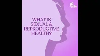 Sexual And Reproductive Health Awareness Day