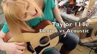 Taylor 114e: Comparison of acoustic and electro output