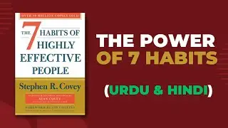 The 7 Habits of Highly Effective People | Full Book Summary in Simple Words