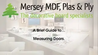 How to Measure Kitchen Unit Door by Mersey MDF, Plas and Ply