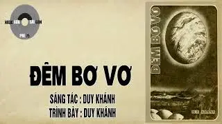 ĐÊM BƠ VƠ | Duy Khánh | Duy Khánh