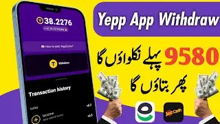 Yepp App 42$ Live Withdraw Proof | Yepp App Fast Earning App | Online Earning In Pakistan