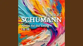 Album for the Young, Op. 68 No. 19 - Little Romance