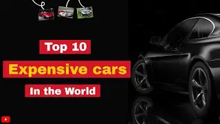 Top 10 Expensive cars in the world | luxurious cars - 2021 | way2peak official
