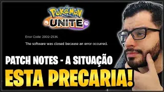 SITUA&Ccedil;&Atilde;O PREC&Aacute;RIA DO POK&Eacute;MON UNITE!🚨Reagindo ao Patch novo de Pok&eacute;mon Unite 2026