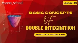 DOUBLE INTEGRATION - PRACTICE PROBLEMS