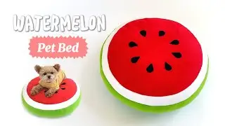 How to make Sweet Watermelon Pet bed | DIY Pet Bed | Sewing | Craft art