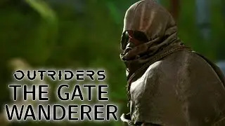 Outriders The Gate Side Quests - The Wanderer