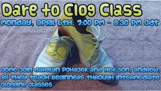 Dare to Clog Class - April 6, 2020