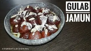 Gulab Jamun Recipe | Instant Gulab Jamun | Easiest Gulab Jamun ~ Versatile Cooking