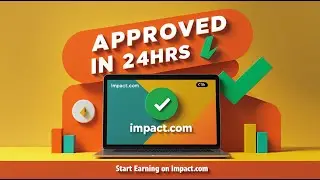 Impact.com Sign Up Tutorial ✅ Fast Approval Guide (Affiliate Earnings) With Your Phone
