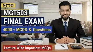 MGT503 Final Term Exam 2026 🔥 Important MCQs & Most Expected Questions | VU