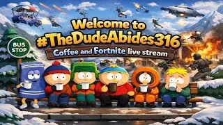 Welcome to #TheDudeAbides316 coffee and #Fortnite live stream. 