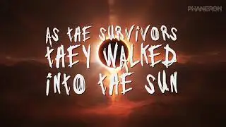 Phaneron - Into The Sun (official Lyric Video)