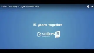Sollers Consulting &ndash;15 gemeinsame Jahre