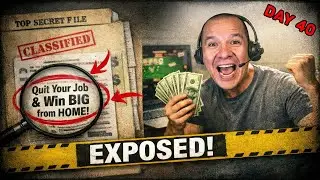 DAY 40: I Quit My Dead-End Job &ndash; Now I Gamble Online for a Living (And You Can Too!)