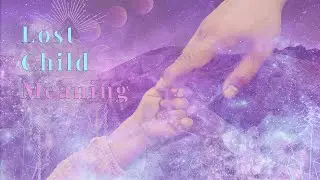 LOST CHILD dream? 💖  A Spiritual Message FOR U!!! 💖 🌈💝 |COLLAB WITH @auntyflo.com 💗