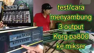 test/cara menyambungkan 3 output KORG pa800