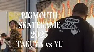 SKATEGAME 2025 ADULT / TAKUYA vs YU