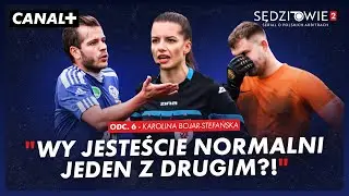 PANI SĘDZIA NA PODSŁUCHU! JAK PORADZIŁA SOBIE Z PIŁKARZAMI NIŻSZYCH LIG?