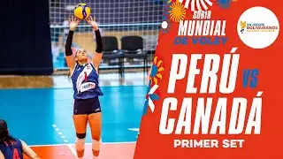 🔥 Per&uacute; vs Canad&aacute; | Set 1: Arranque Demoledor de la Bicolor &ndash; Girls' U19 World Championship 2025