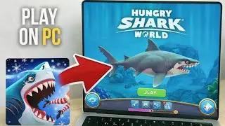 How to DOWNLOAD HUNGRY SHARK on PC | Play Hungry Shark on LAPTOP - Install Hungry Shark on Computer