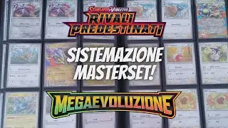 Sistemo i MASTERSET di RIVALI PREDESTINATI e MEGAEVOLUZIONE!