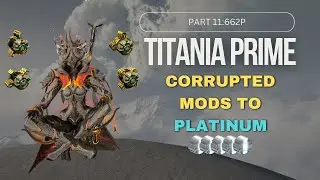 Corrupted Mods to 662 Platinum Part 11