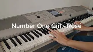 Number One Girl - Ros&eacute; Piano Cover