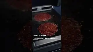 My tips for the Perfect Smashburger!