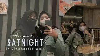 SATNIGHT IN CIHAMPELAS WALK | Weekend in Bandung