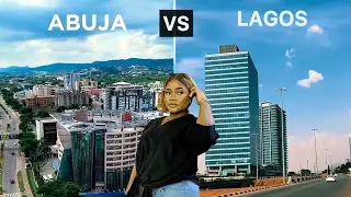 Lagos vs Abuja🇳🇬 Which Nigeria City is Best to live in?