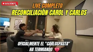 Live de Reconciliaci&oacute;n CARLOS ALBERTO FUENTES Y MUJER DE BUENA PASTA oficialmente el shipeo acabo 💔