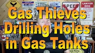 Gas Thieves Drilling Holes in Gas Tanks