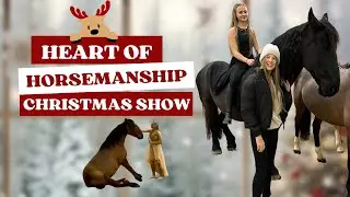 HEART OF HORSEMANSHIP CHRISTMAS SHOW