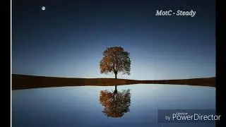 MotC - Steady. Epic melodic dubstep chillstep edm 2018