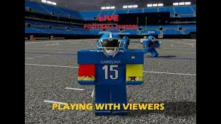 FOOTBALL FUSION LIVE PLAYING WITH VIEWERS [JOIN IF NEED QB]