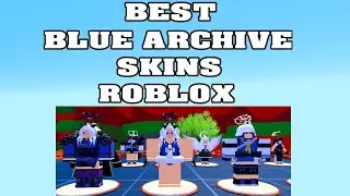 BEST BLUE ARCHIVE SKINS IN ROBLOX !!! 😱