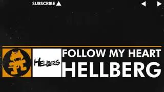 [House] - Hellberg - Follow My Heart [Monstercat Release]