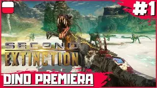Dinozaury Atakują Ziemię - Second Extinction PL #1 - Premiera Gameplay PL
