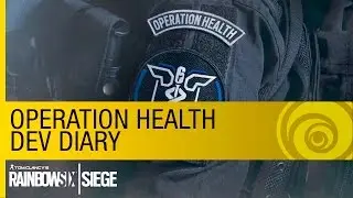 Rainbow Six Siege: Operation Health - Dev Diary #3 | Ubisoft [NA]