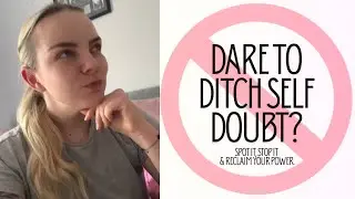 How to eliminate self doubt forever 
