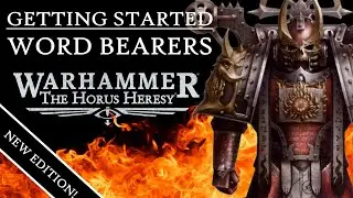 NEW WORD BEARERS RULES IN UNDER 5 MINUTES FOR WARHAMMER: THE HORUS HERESY 3rd EDITION