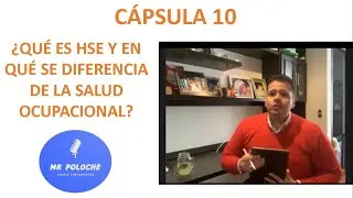 C&aacute;psula 10 qu&eacute; es HSE y en qu&eacute; se diferencia de un programa de salud ocupacional