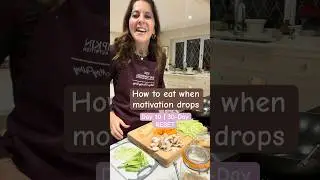 Day 10 Health Reset: How to Eat When Motivation Drops