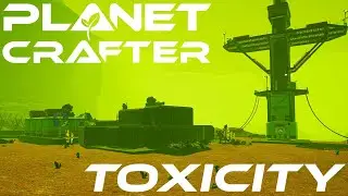 Сможете ли вы выжить в этом токсичном мире? | Planet Crafter TOXICITY DLC | ПЕРВЫЙ ВЗГЛЯД