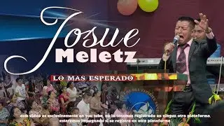 JOSUE MELETZ  2019 .  El es mi rey (musica Cristianas de Guatemala)