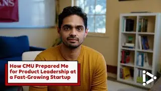 How CMU Prepared Me for Product Leadership at a Fast-Growing Startup | Alumni Spotlight